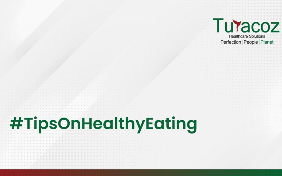 #TipsOnHealthyEating
