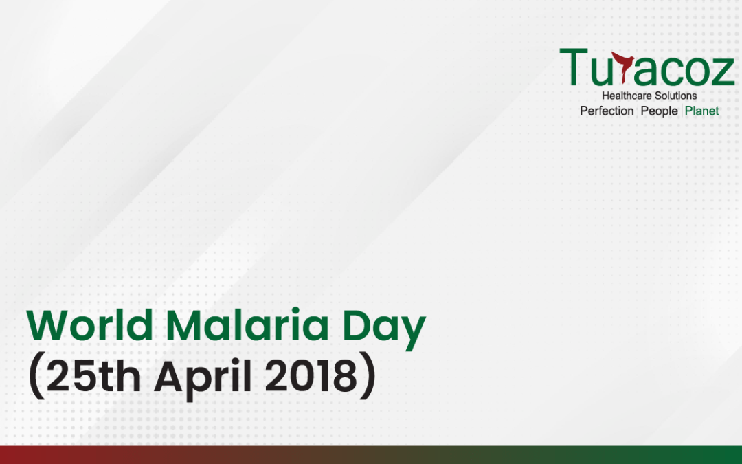 World Malaria Day (25th April 2018)