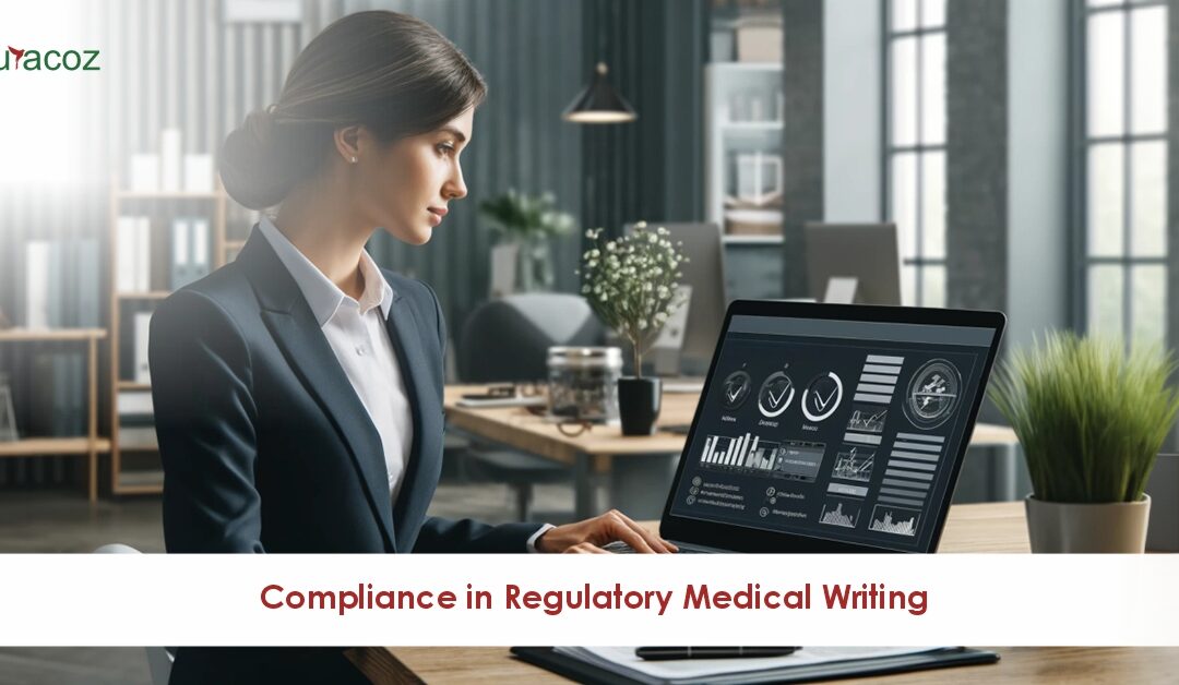 Compliance in Regulatory Medical Writing