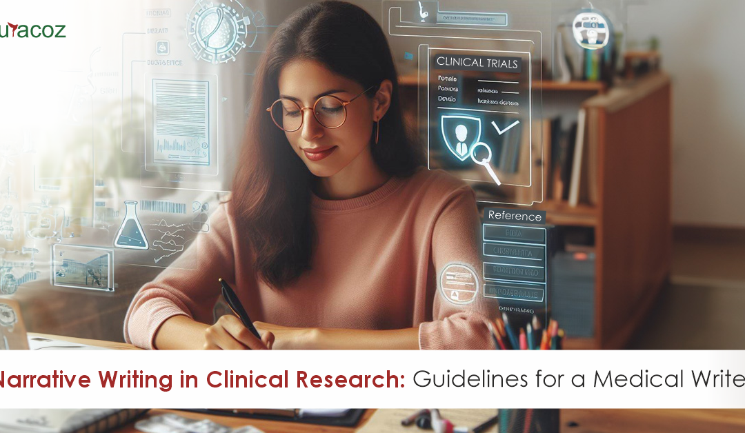 Narrative Writing in Clinical Research: Guidelines for a Medical Writer