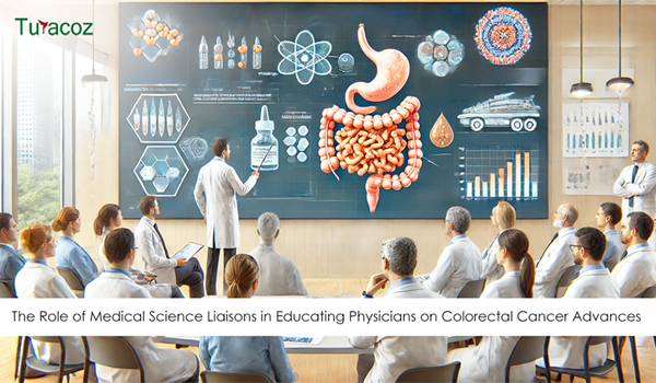 The Role of Medical Science Liaisons in Educating Physicians on Colorectal Cancer Advances
